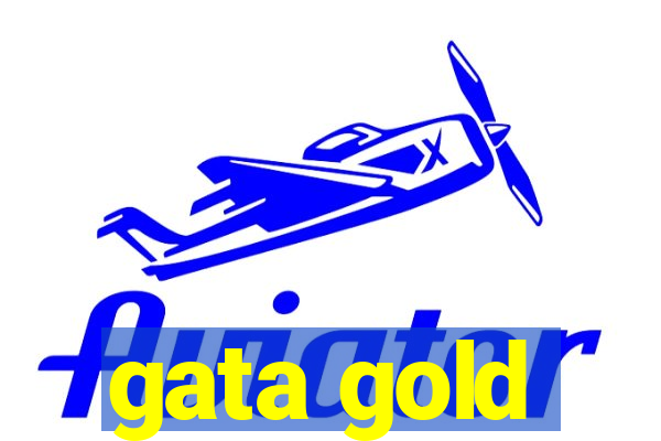 gata gold